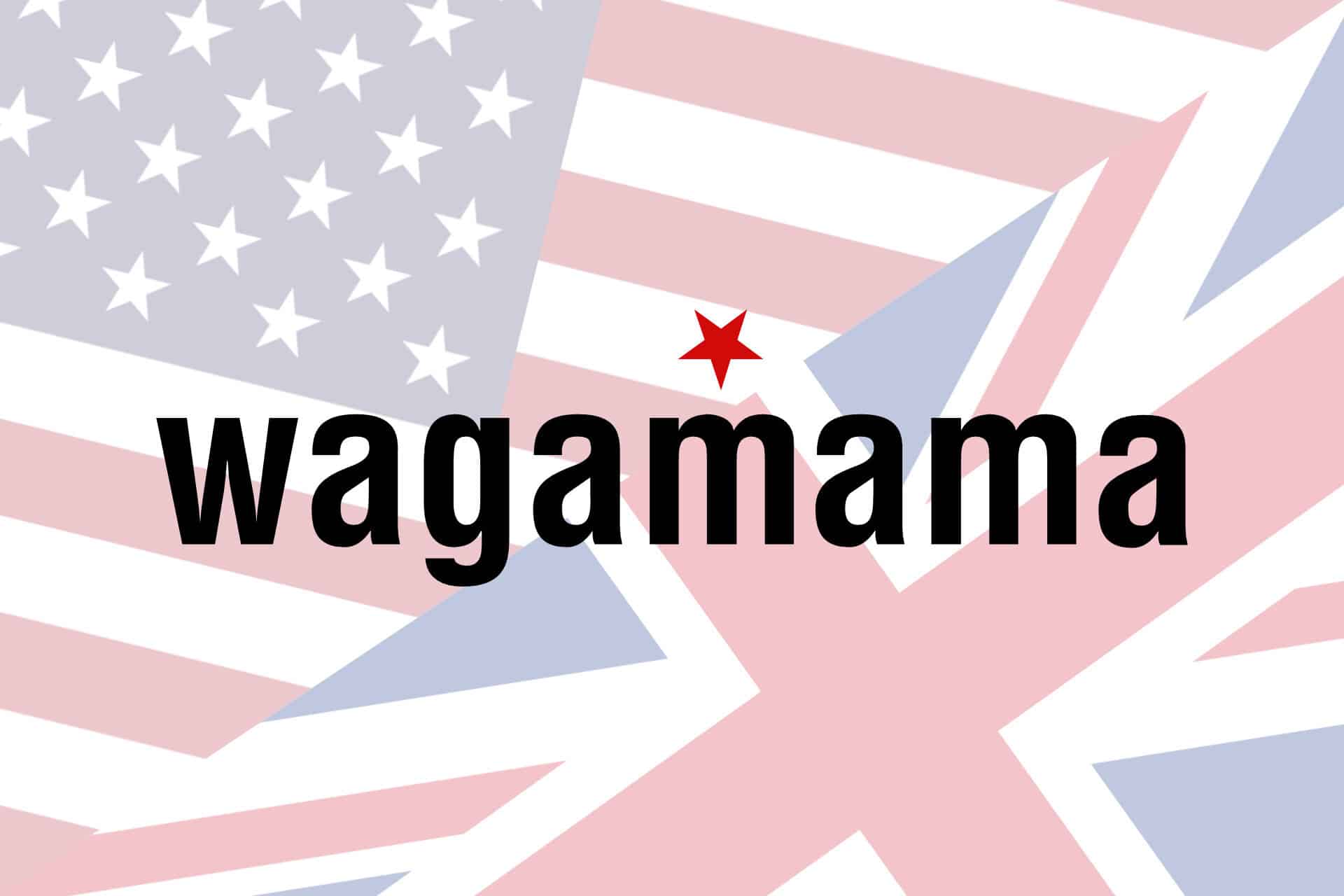 Wagamama logo over the US and UK flags