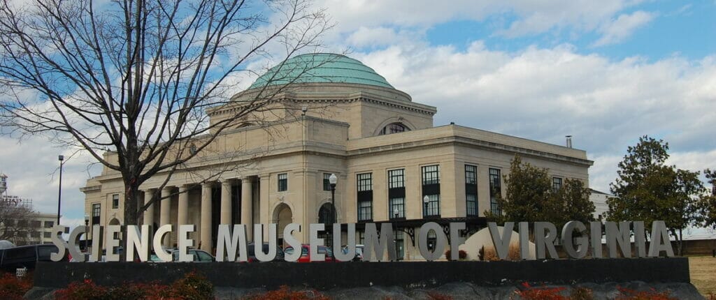 Science Museum of Virginia in Richmond
